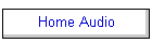 Home Audio
